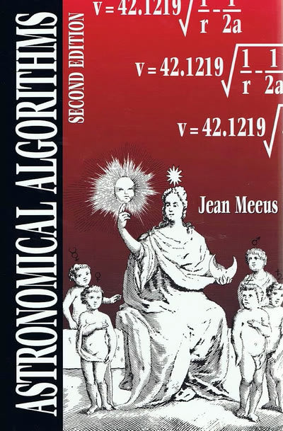 Astronomical Algorithms by Jean Meeus